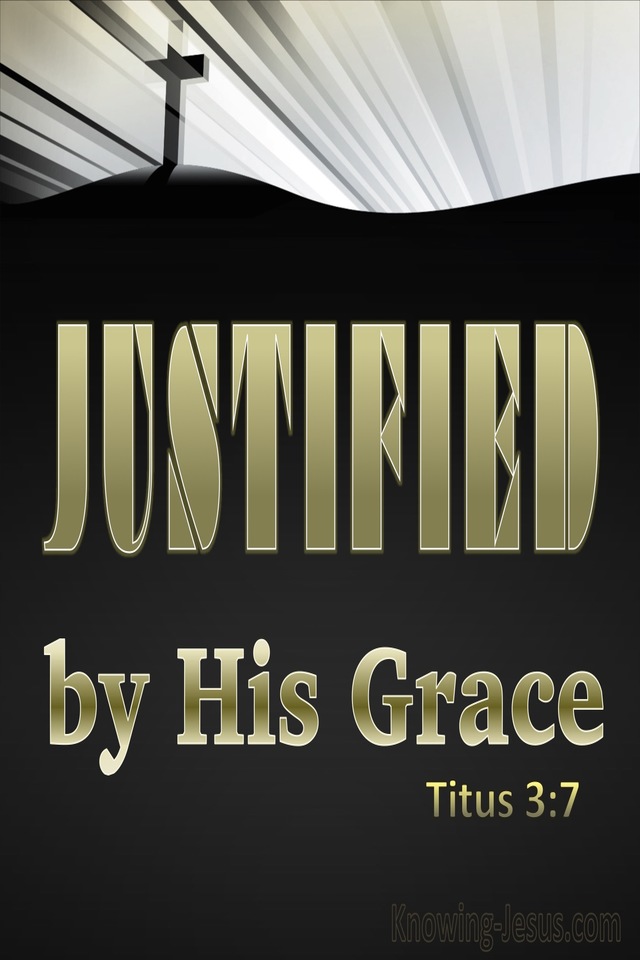 Titus 3:7 Justified By His Grace (black)